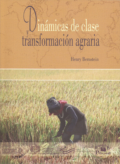 Dinámicas de clase y transformación agraria.