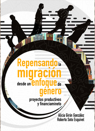 Repensando la migración desde un enfoque de género. Proyectos productivos y financiamiento.